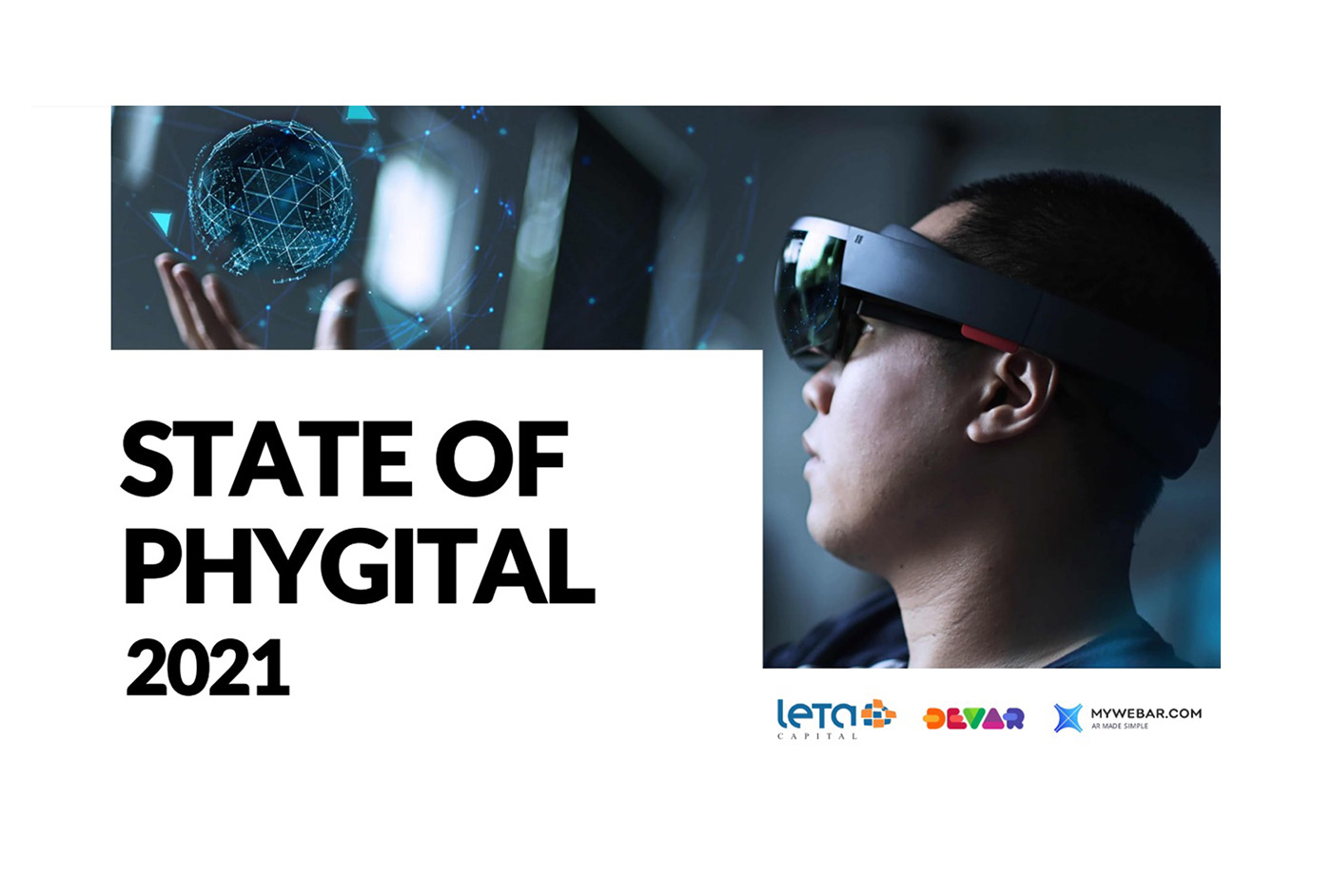 DEVAR and LETA Capital announce The State of Phygital 2021